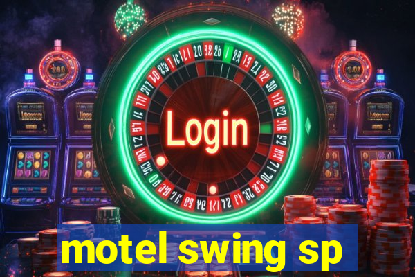 motel swing sp